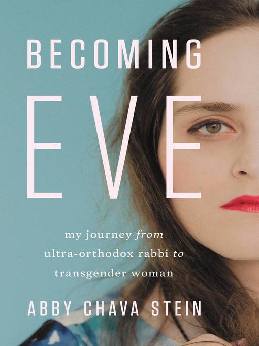 Title details for Becoming Eve by Abby Stein - Wait list